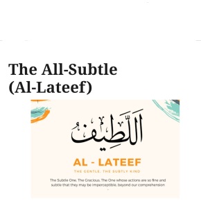 The All-Subtle (Al-Lateef)